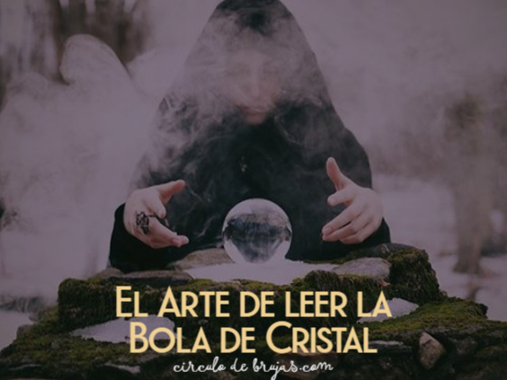 El Arte De Leer La Bola De Cristal 1