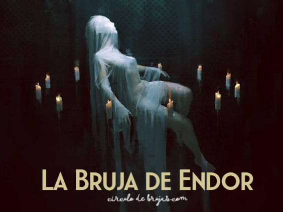 La Misteriosa Bruja De Endor