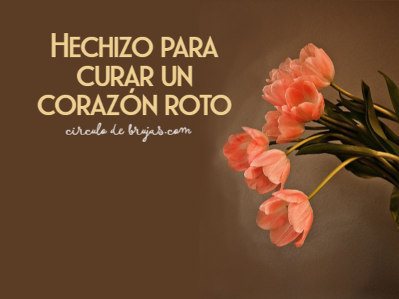 Hechizo para curar un corazón roto