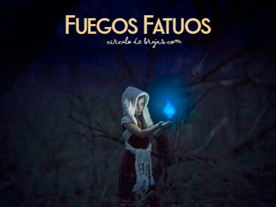 Fuegos Fatuos