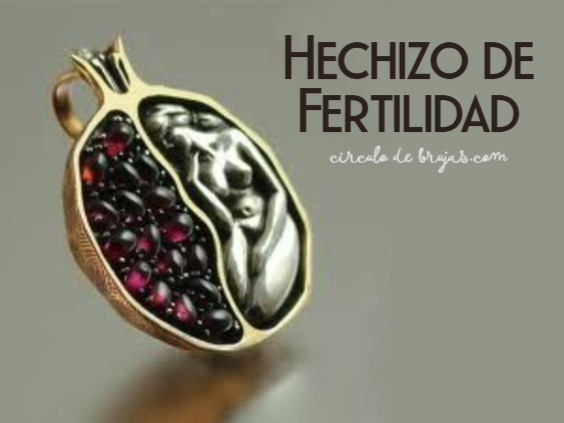 Hechizo De Fertilidad