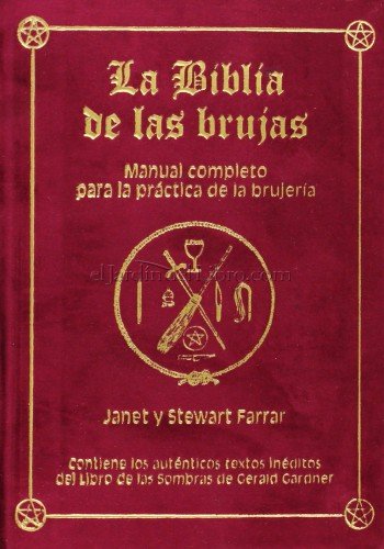 La Biblia De Las Brujas | Dogma Y Ritual De Alta Magia | Libros