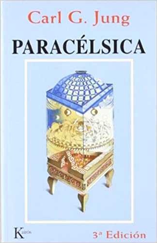 Paracelsica Jung | Paracélsica: La Alquimia De Paracelso Según Jung | Libros