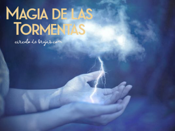 La Magia De Las Tormentas