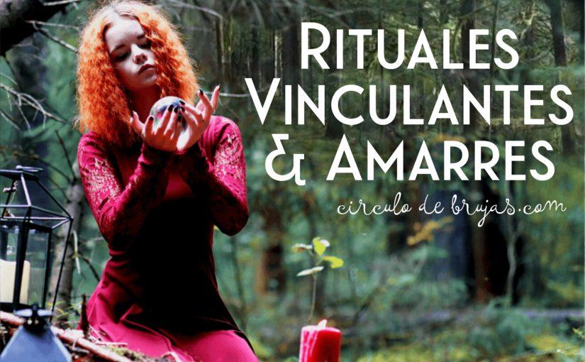 Rituales Vinculantes Amarres