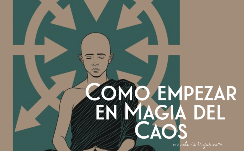 Como Empezar En Magia Del Caos