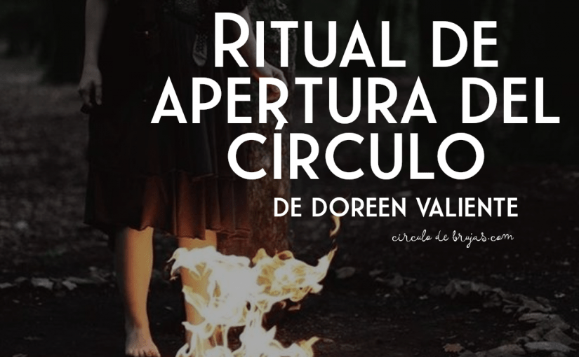 Ritual De Apertura Del Circulo De Doreen Valiente 1