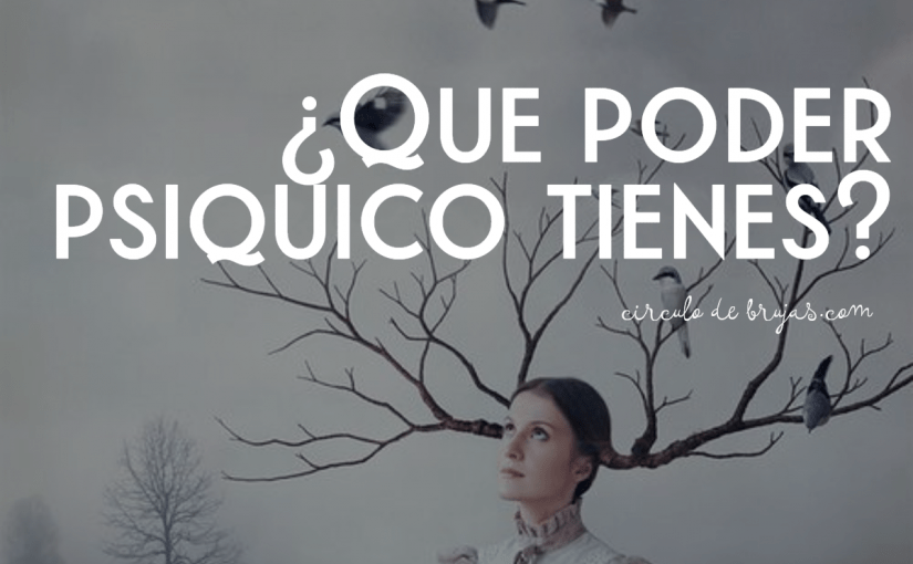 Que Poder Psiquico Tienes