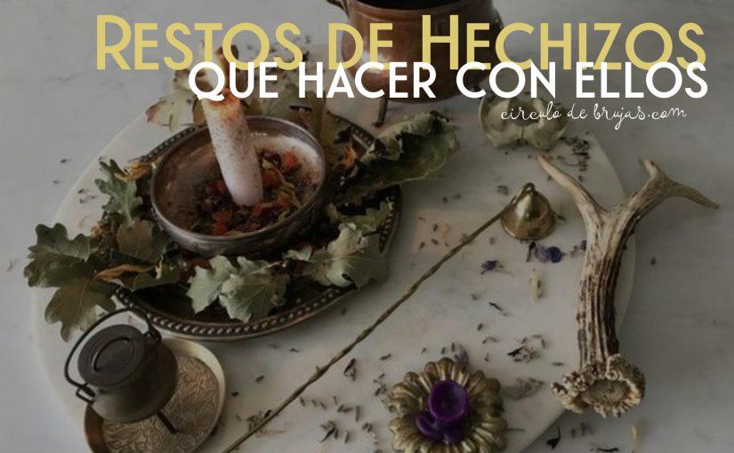 Restos De Hechizos Que Hacer Con Ellos