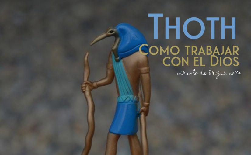 Thoth Como Trabajar Con El Dios
