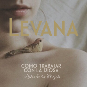 Como Trabajar Con La Diosa Levana