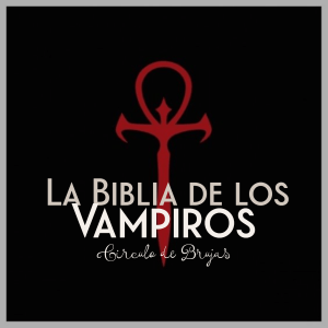 La Biblia De Los Vampiros