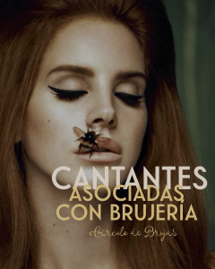 Cantantes Asociadas Con La Brujeria